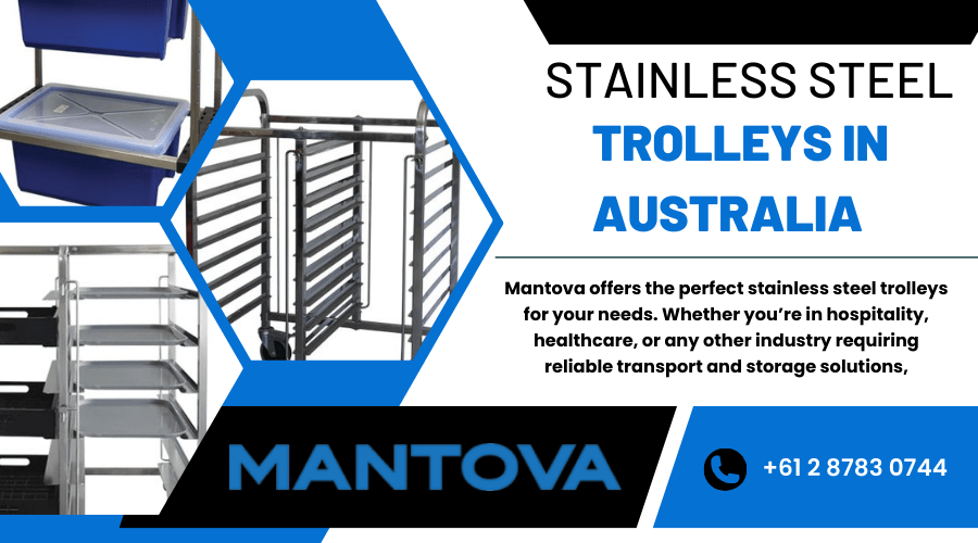 Range of Stainless Steel Trolleys in Australia